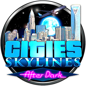 Cities Skylines After Dark