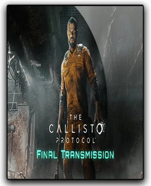 Télécharger The Callisto Protocol Final Transmission Pour PC Français