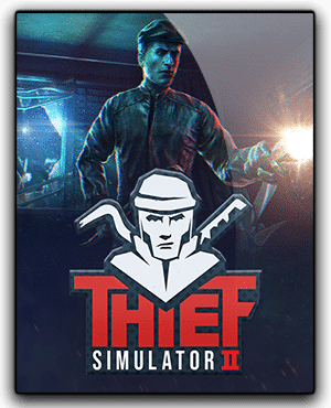 Thief Simulator 2 Pour PC Français
