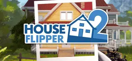 House Flipper 2 jeu PC