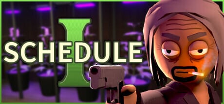 Télécharger Schedule I Gratuit PC Français 1 Schedule I interface du jeu